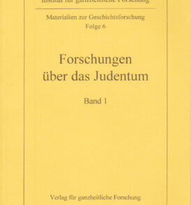 Roland Bohlinger: Forschungen über das Judentum Band 1