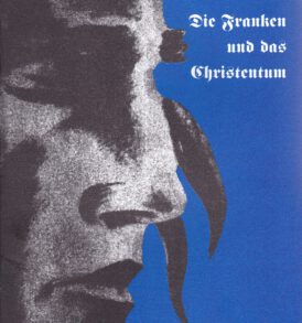 Robert Luft: Die Franken und das Christentum
